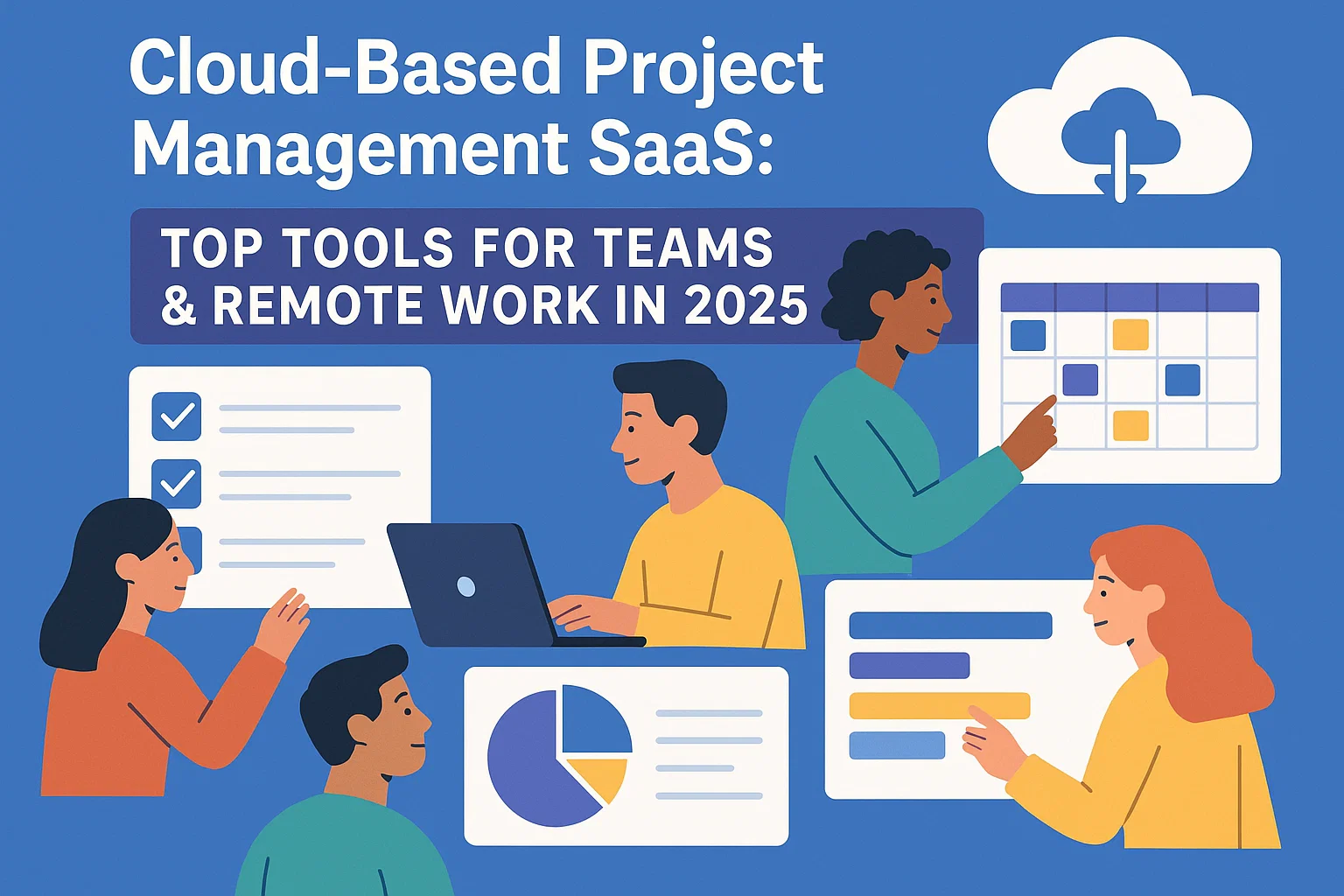 Cloud-Based Project Management SaaS: Top Tools for Teams & Remote Work in 2025 Thumbnail